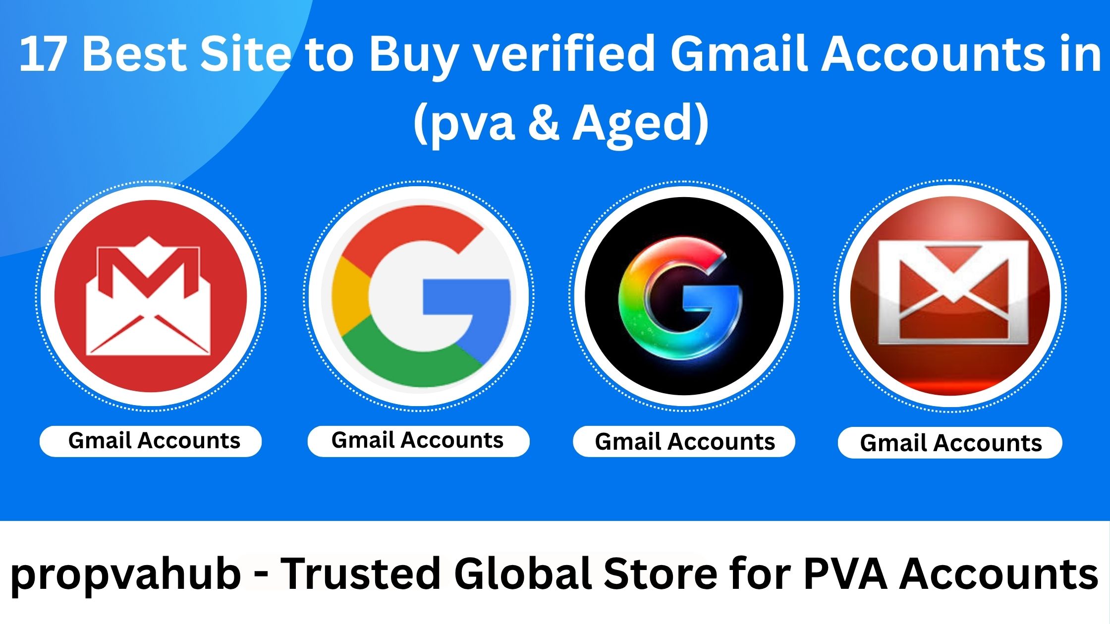 17 Best Sites to Buy Verified Gmail Accounts (PVA & Aged)
